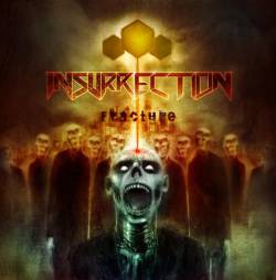 Insurrection (CAN) : Fracture
